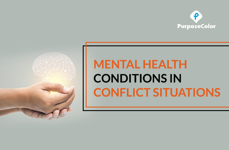 Mental Health Conditions In Conflict Situations