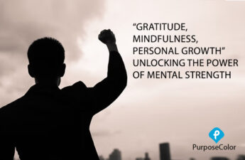 “Gratitude, Mindfulness, Personal Growth” Unlocking the Power of Mental Strength in Goal Setting