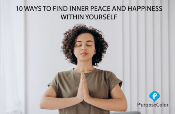 10 Ways To Find Inner Peace And Happiness Within Yourself